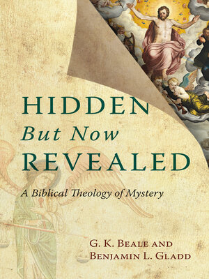 cover image of Hidden But Now Revealed